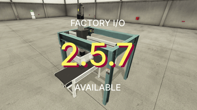 Factory I/O 2.5.7 maintenance release